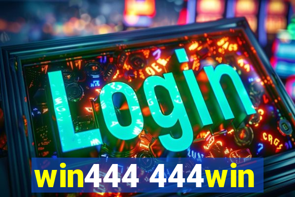 win444 444win